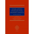 Overlapping Intellectual Property Rights, 2nd Edition