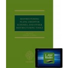 Restructuring Plans, Creditor Schemes, and other Restructuring Tools (Book & Digital Pack)