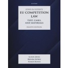EU Competition Law: Text, Cases and Materials, 8th Edition