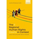 The 3 Regional Human Rights Courts in Context: Justice That Cannot Be Taken for Granted