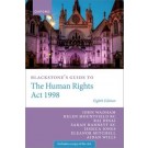 Blackstone's Guide to the Human Rights Act 1998, 8th Edition