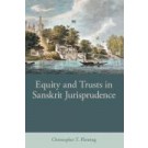 Equity and Trusts in Sanskrit Jurisprudence