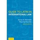 Guide to Latin in International Law, 2nd Edition