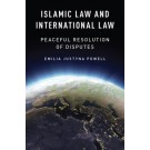 Islamic Law and International Law: Peaceful Resolution of Disputes