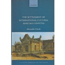 The Settlement of International Cultural Heritage Disputes