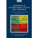 Deference in International Courts and Tribunals