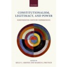 Constitutionalism, Legitimacy, and Power