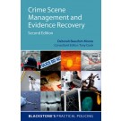 Crime Scene Management and Evidence Recovery, 2nd Edition