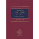 Covert Policing: Law and Practice, 2nd Edition