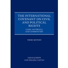The International Covenant on Civil and Political Rights: Cases, Materials, and Commentary, 3rd Edition