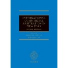International Commercial Arbitration in New York, 2nd Edition