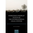 Indigenous Peoples' Status in the International Legal System