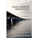 The Future of Cross-Border Insolvency: Overcoming Biases and Closing Gaps