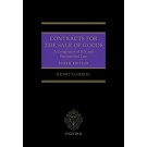 Contracts for the Sale of Goods: A Comparison of the Domestic and International Law, 3rd Edition
