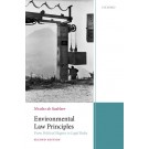 Environmental Principles: From Political Slogans to Legal Rules, 2nd Edition