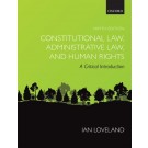 Constitutional Law, Administrative Law, and Human Rights: A Critical Introduction, 9th Edition