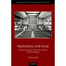 Preparing for War: The Making of the 1949 Geneva Conventions