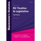 Blackstone's EU Treaties and Legislation, 34th Edition