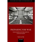 Preparing for War: The Making of the 1949 Geneva Conventions