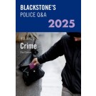 Blackstone's Police Q&A Volume 1: Crime 2025