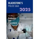 Blackstone's Police Q&A Volume 2: Evidence and Procedure 2025