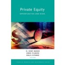 Private Equity: Opportunities and Risks