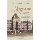 An Independent, Colonial Judiciary