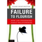 Failure to Flourish: How Law Undermines Family Relationships