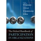 The Oxford Handbook of Participation in Organizations