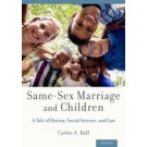 Same-Sex Marriage and Children