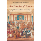 An Empire of Laws: Legal Pluralism in British Colonial Policy