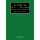 Chern on Dispute Boards, 4th Edition