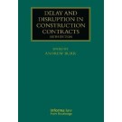 Delay and Disruption in Construction Contracts, 6th Edition