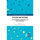 Bitcoin and Beyond: Cryptocurrencies, Blockchains, and Global Governance
