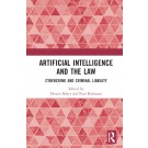 Artificial Intelligence and the Law: Cybercrime and Criminal Liability