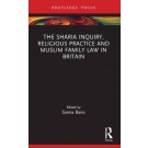 The Sharia Inquiry, Religious Practice and Muslim Family Law in Britain