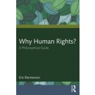 Why Human Rights? A Philosophical Guide