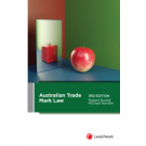 Australian Trade Mark Law, 3rd Edition