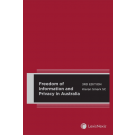Freedom of Information and Privacy in Australia 3rd Edition
