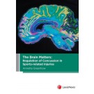 The Brain Matters: Regulation of Concussion in Sports-related Injuries