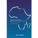 Arbitration in Africa: A Review of Key Jurisdictions