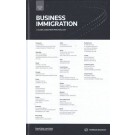 Business Immigration: A Global Guide From Practical Law, 2nd Edition