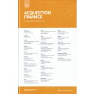 Acquisition Finance: A Global Guide From Practical Law, 2nd Edition