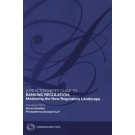 A Practitioner's Guide to Banking Regulation: Mastering the New Regulatory Landscape