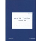 Merger Control: A Global Guide From Practical Law, 3rd Edition