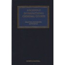 Archbold International Criminal Courts: Practice, Procedure and Evidence, 5th Edition