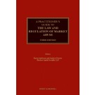 A Practitioner's Guide to the Law and Regulation of Market Abuse, 3rd Edition
