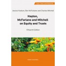 Hayton, McFarlane and Mitchell: Text, Cases and Materials on the Law of Trusts and Equitable Remedies, 15th Edition