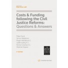 Costs & Funding following the Civil Justice Reforms: Questions & Answers, 9th Edition