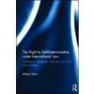 The Right to Self-determination Under International Law